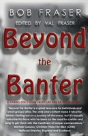 Beyond The Banter - Preview