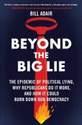 Beyond The Big Lie