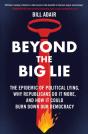 Beyond The Big Lie - Preview