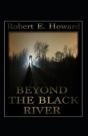 Beyond The Black River Annotated - Preview