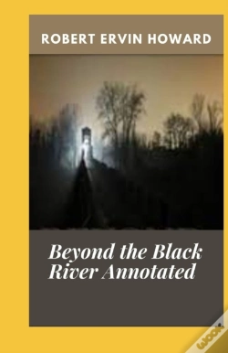 Capa do artigo Beyond The Black River Annotated