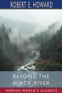 Beyond The Black River (Esprios Classics) - Preview