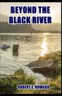 Beyond The Black River - Preview