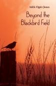 Beyond The Blackbird Field