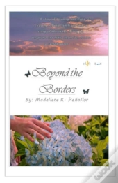 Beyond The Borders