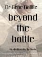 Beyond The Bottle - Preview