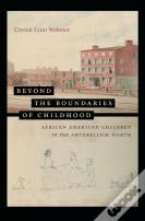 Beyond The Boundaries Of Childhood