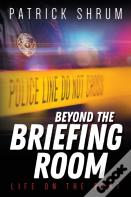 Beyond The Briefing Room