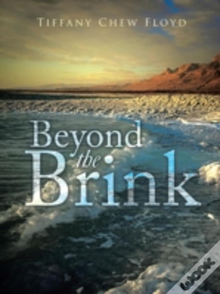 Beyond The Brink