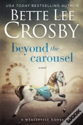 Beyond The Carousel