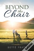 Beyond The Chair
