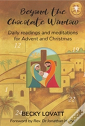 Beyond The Chocolate Window
