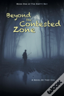 Beyond The Contested Zone