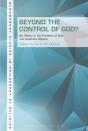 Beyond The Control Of God? - Preview