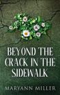 Beyond The Crack In The Sidewalk - Preview