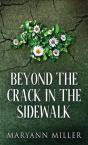 Beyond The Crack In The Sidewalk - Preview
