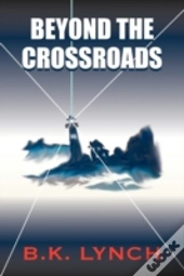 Beyond The Crossroads