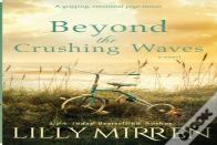 Beyond The Crushing Waves