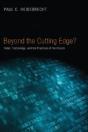 Beyond The Cutting Edge?: Yoder, Technol - Preview