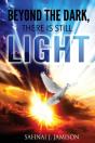 Beyond The Dark, There Is Still Light - Preview