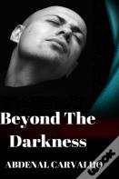 Beyond The Darkness
