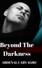Beyond The Darkness - Preview
