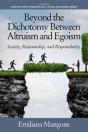 Beyond The Dichotomy Between Altruism And Egoism - Preview