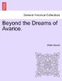 Beyond The Dreams Of Avarice. - Preview