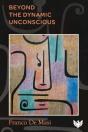 Beyond The Dynamic Unconscious - Preview