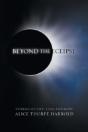 Beyond The Eclipse: Stories Of Life, Loss, And Hope - Preview