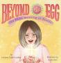 Beyond The Egg - Preview