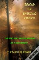 Beyond The Emerging Church