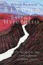 Beyond The Essene Hypothesis - Preview