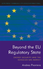 Beyond The Eu Regulatory State - Preview