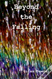 Beyond The Falling
