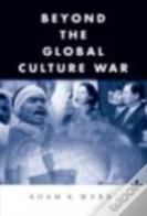 Beyond The Global Culture War