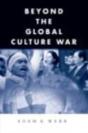 Beyond The Global Culture War - Preview