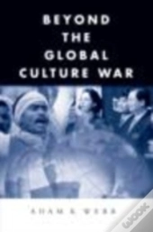 Beyond The Global Culture War