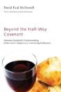 Beyond The Half-Way Covenant - Preview
