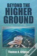 Beyond The Higher Ground