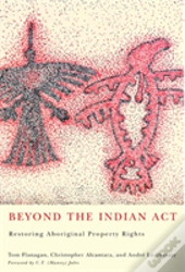 Beyond The Indian Act