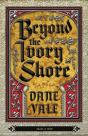 Beyond The Ivory Shore - Preview