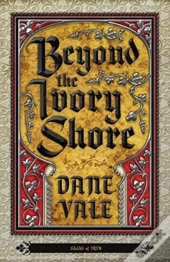 Beyond The Ivory Shore