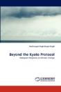 Beyond The Kyoto Protocol - Preview