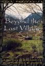 Beyond The Last Village - Preview