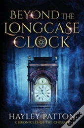 Beyond The Longcase Clock