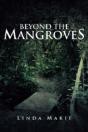 Beyond The Mangroves - Preview