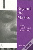 Beyond The Masks