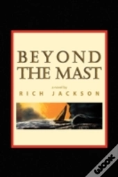 Beyond The Mast