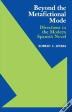 Capa do artigo Beyond The Metafictional Mode: Directions In The Modern Spanish Novel